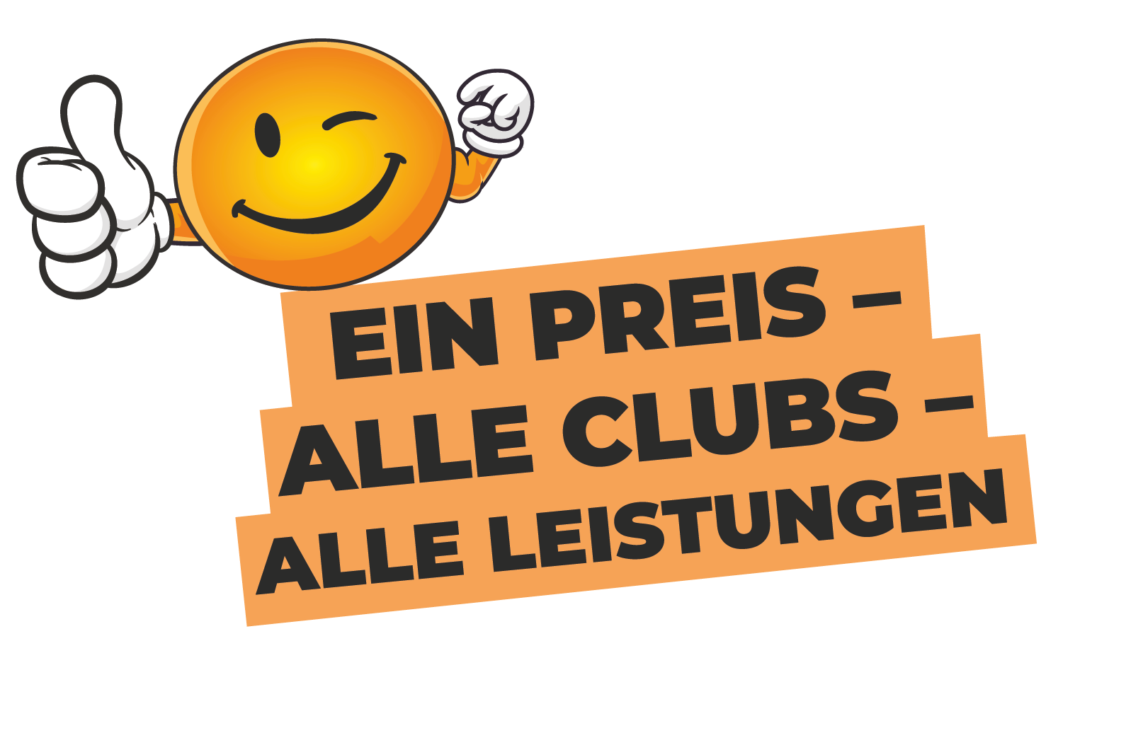 Ein Preis - alle Clubs - alle Leistungen