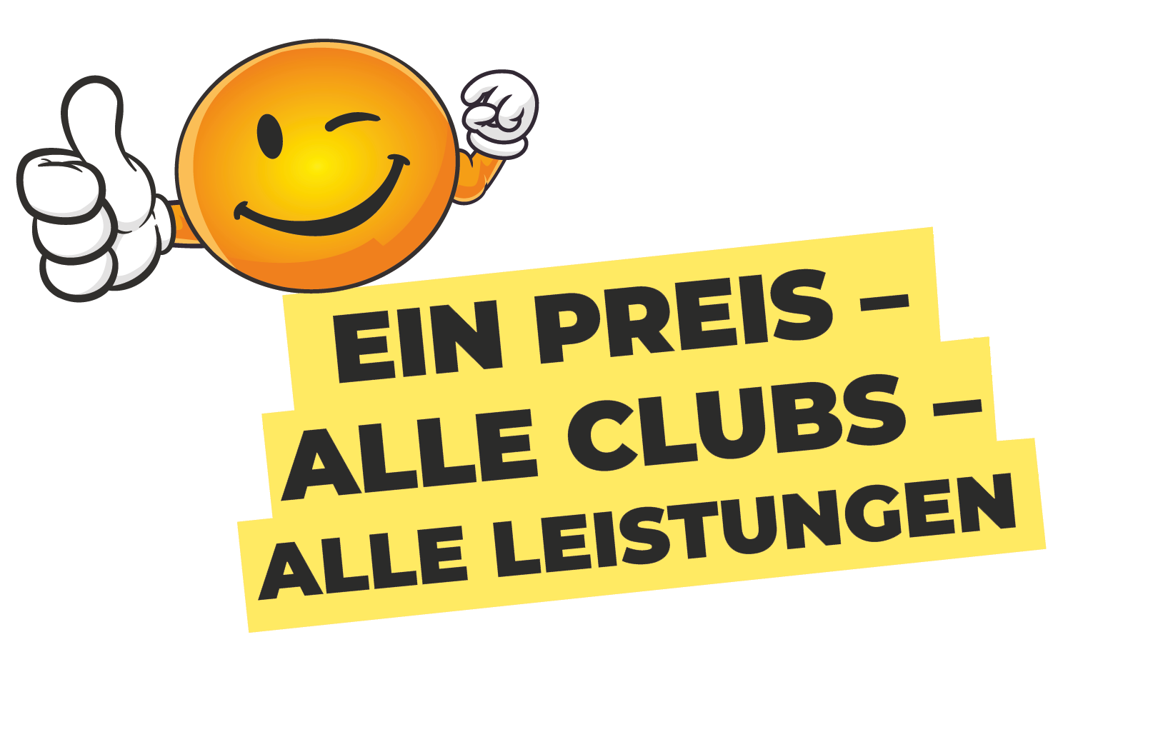 Ein Preis - alle Clubs - alle Leistungen